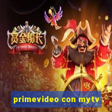 primevideo con mytv